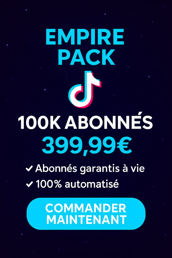 100000 ABONNÉS TIKTOK